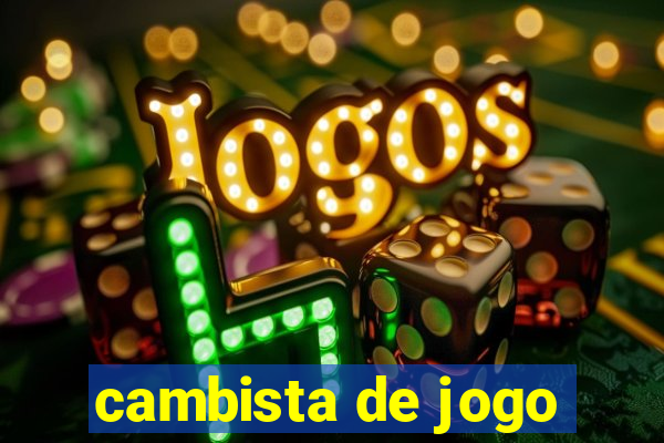 cambista de jogo